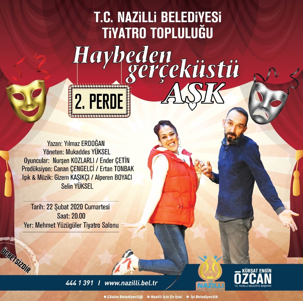 ’Haybeden Gerçeküstü Aşk’ Nazilli’de sahnelenecek 