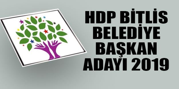 HDP belediye başkan adayları 2019 Bitlis