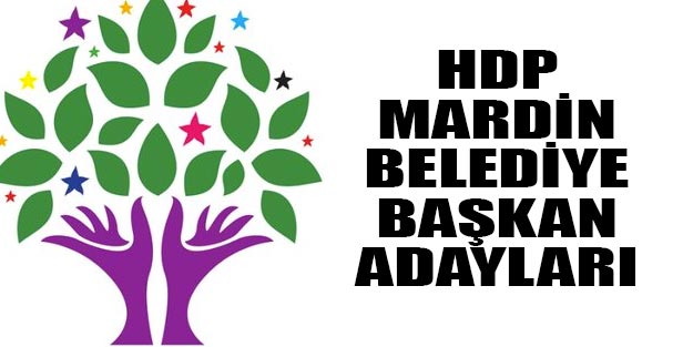 HDP Mardin belediye başkan adayları 2019 yerel seçim
