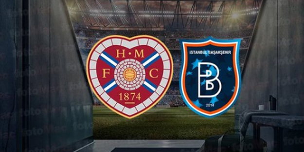 Hearts - Başakşehir maçı ne zaman, saat kaçta ve hangi kanalda canlı yayınlanacak?