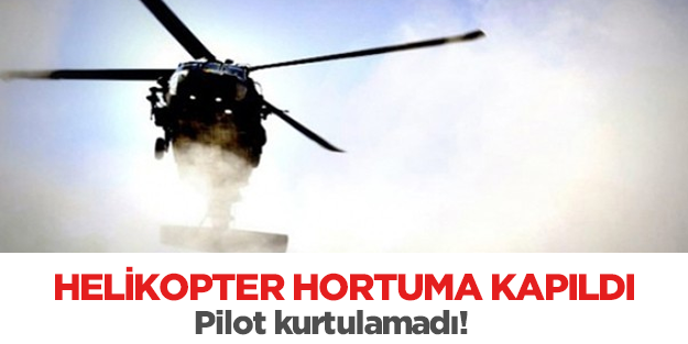 Helikopter hortuma kapıldı!