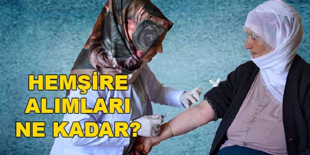 Hemşire alımları ne kadar? 10 bin sözleşmeli sağlık personeli branş dağılımı hemşire ataması!