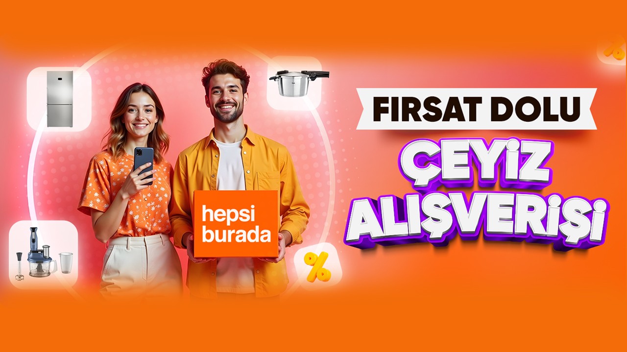 Hepsiburada çeyiz kampanyası! İndirimli beyaz eşya, mobilya ve daha fazlası!
