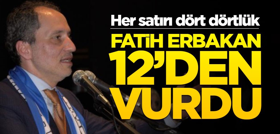 Her satırı dört dörtlük! Fatih Erbakan 12’den vurdu