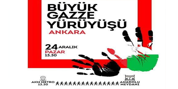 Herkes alanlara! Ankara'da yarın 'Büyük Gazze yürüyüşü ve mitingi' düzenlenecek!