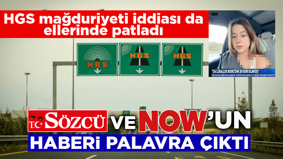 HGS mağduriyeti iddiası da ellerinde patladı! Sözcü ve NOW’un haberi palavra çıktı