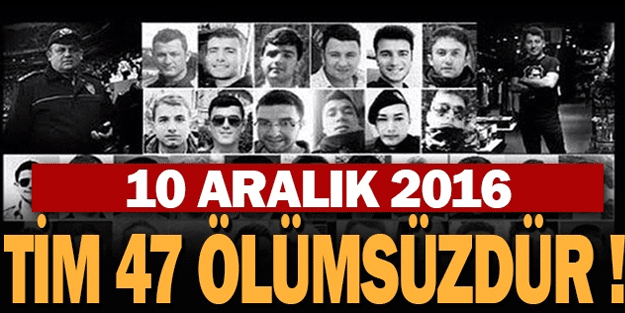 Hiç bir zaman unutmayacağız!