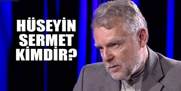 Hüseyin Sermet kimdir nereli ve kaç yaşında?