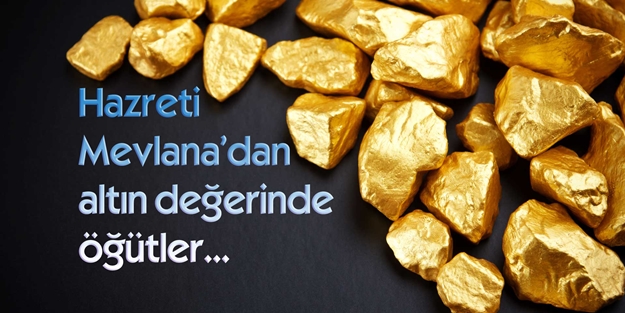 Mevlana'dan altın değerinde öğütler - FOTO