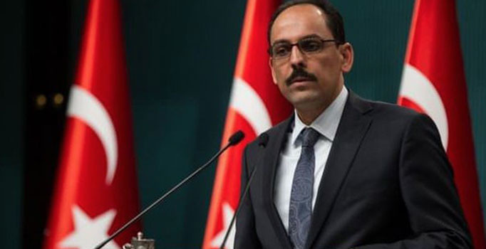 İbrahim Kalın: Kimse spekülatif hareketlere itibar etmesin