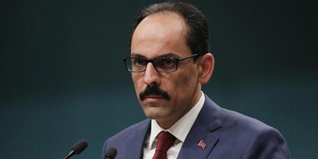 İbrahim Kalın'dan flaş açıklamalar: Bu doğrudan bir tehdit
