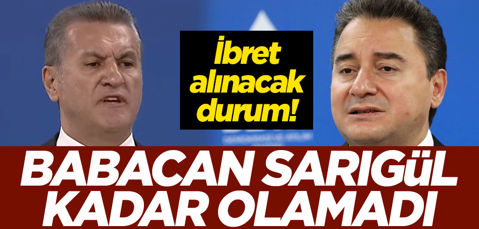 İbret alınacak durum! Babacan, Sarıgül kadar olamadı