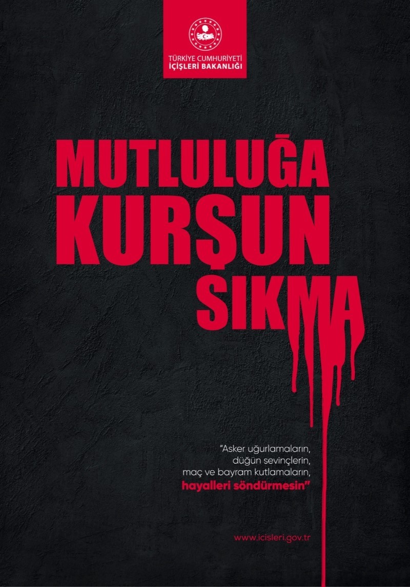 İçişleri Bakanlığı'ndan silahlı kutlamalar için uyarı