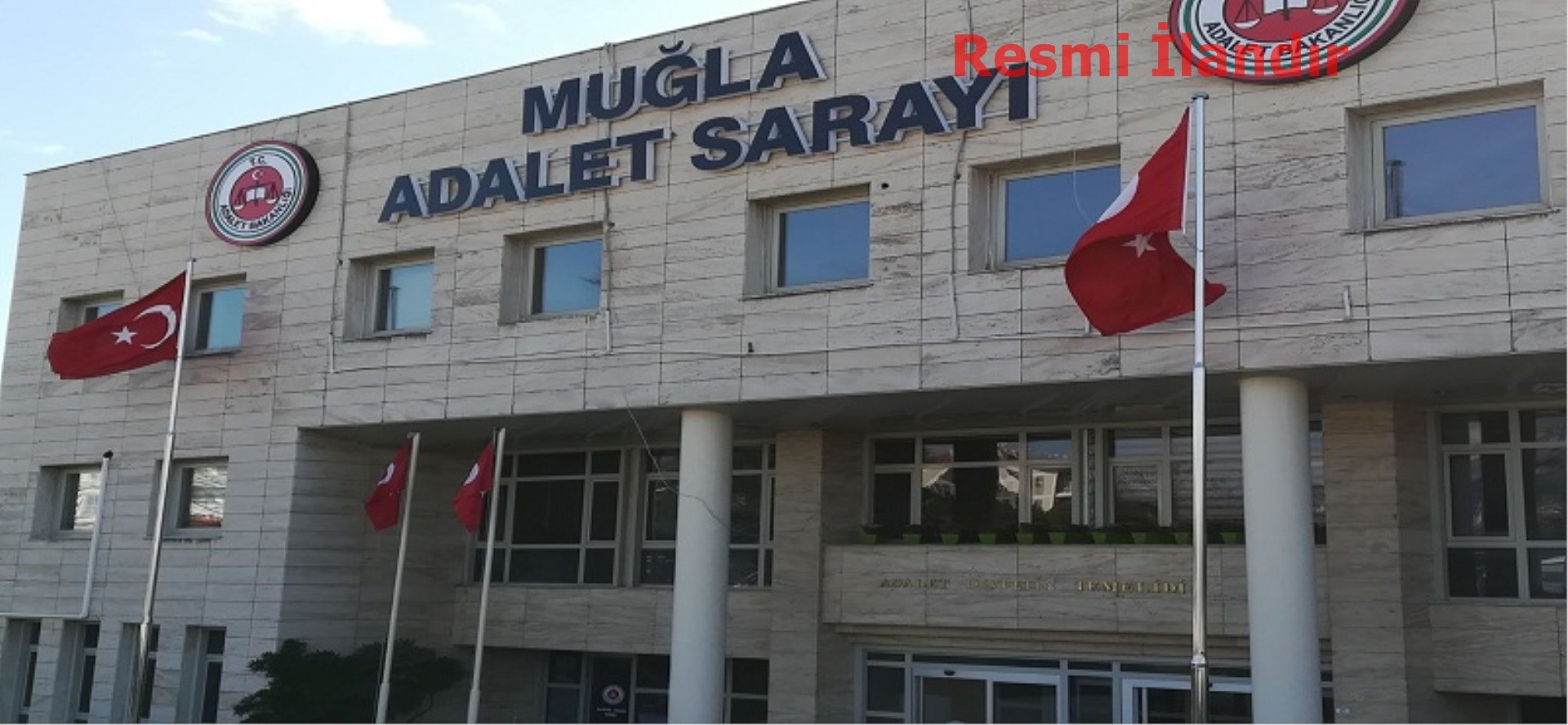 İLAN T.C. MUĞLA 1. ASLİYE HUKUK MAHKEMESİ