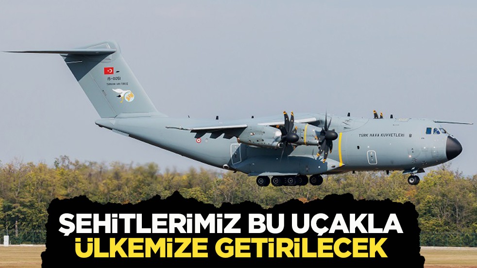 İletişim Başkanı açıkladı: “Şehitlerimiz A-400M uçağımızla ülkemize getirilecek”