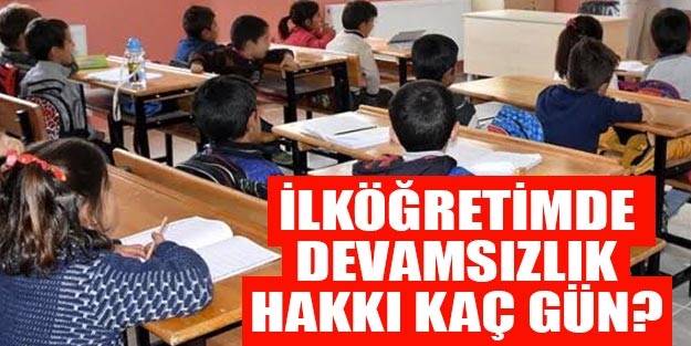 İlkokulda devamsızlık kaç gün?