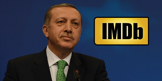 IMDB’den büyük skandal! Bakın Erdoğan’ı ne diye tanıttılar…