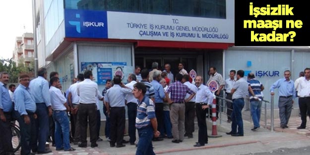 İşsizlik maaşı ne kadar 2019 en düşük ve en yüksek işsizlik maaşı