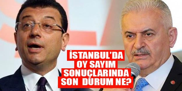 İstanbul’da oy sayım sonuçlarında son durum