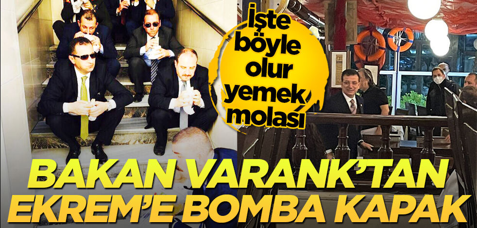 İşte böyle olur yemek molası! Bakan Varank’tan CHP’li Ekrem’e bomba kapak!