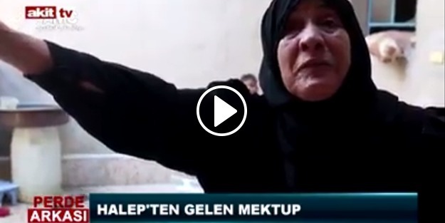 İşte Halep'ten gelen yürekleri dağlayan o mektup
