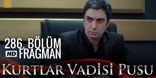 İşte Kurtlar Vadisi Pusu'nun 286.Bölüm fragmanı