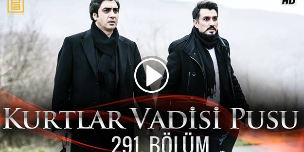 İşte Kurtlar Vadisi Pusu'nun son bölümü