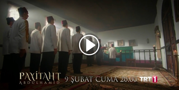 İşte Payitaht Abdülhamid'in yeni bölüm fragmanı