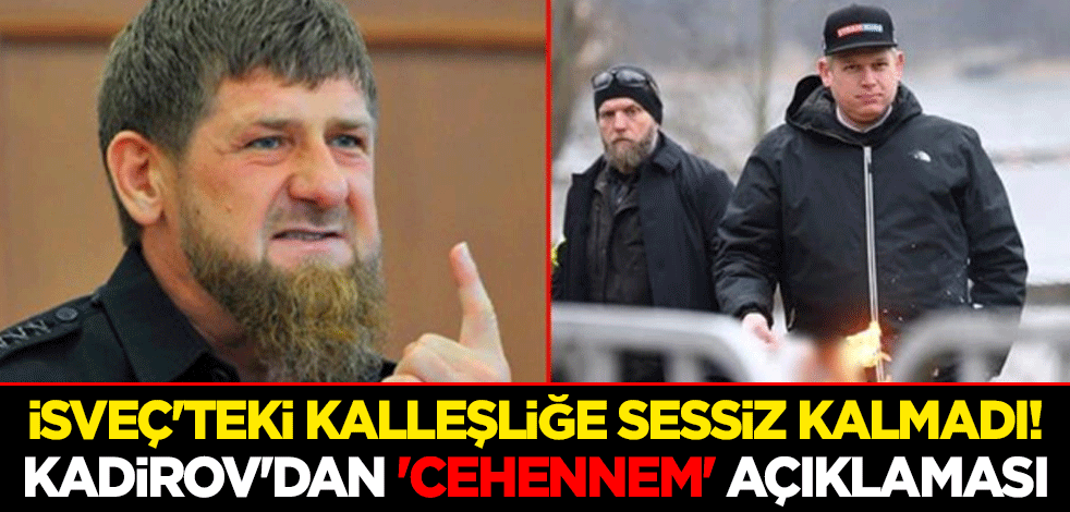 İsveç'teki kalleşliğe sessiz kalmadı! Kadirov'dan 'cehennem' açıklaması