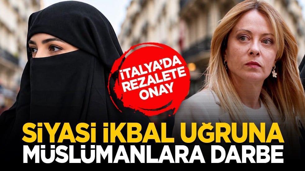 İtalya’da rezalete onay: Siyasi ikbal uğruna Müslümanlara darbe
