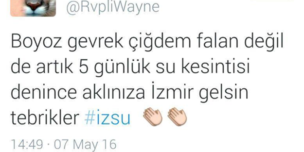 İzmir'deki su kesintisini böyle tiye aldılar