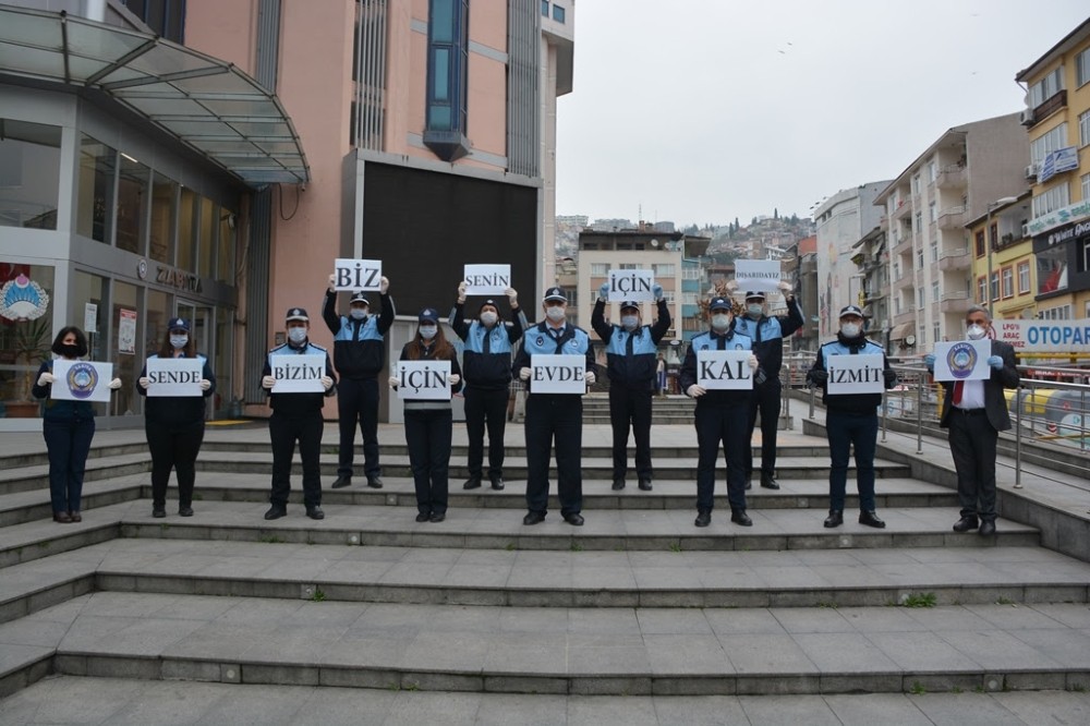 İzmit Zabıtasından “Evde Kal İzmit” çağrısı 