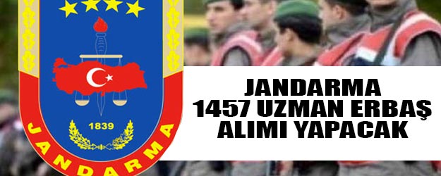 Jandarma uzman çavuş uzman erbaş alımı başvuruları ne zaman ve nasıl yapılacak?