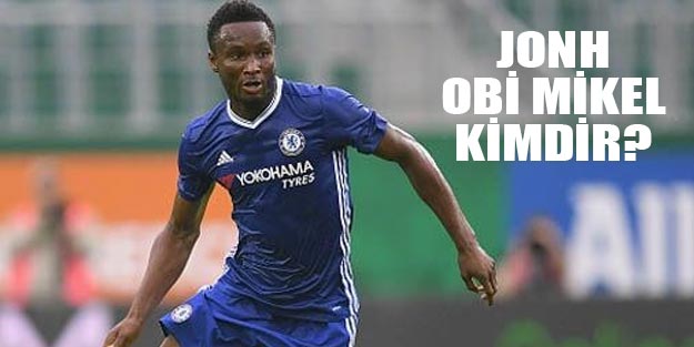 John Obi Mikel kimdir nereli ve kaç yaşında? John Obi Mikel Trabzonspor transfer