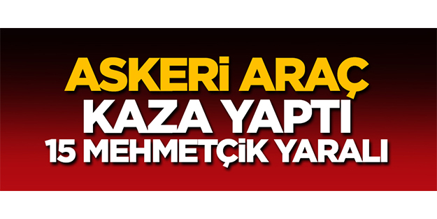 Kahramanmaraş'ta askeri araç kaza yaptı!