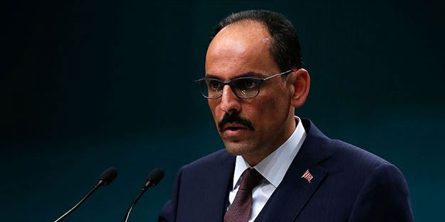 Kalın'dan ABD'ye net mesaj: Geri adım atmayacağız