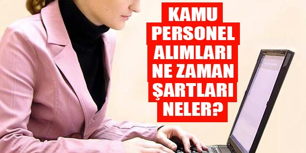 Kamu alımları memur işçi sözleşmeli personel alımları