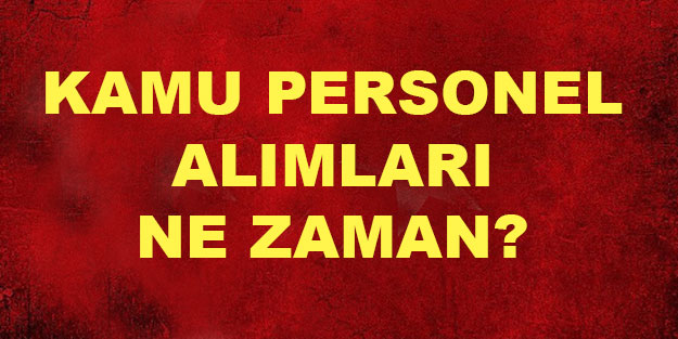 Kamu personel alımı! Kamu personel alım başvuru şartları neler?