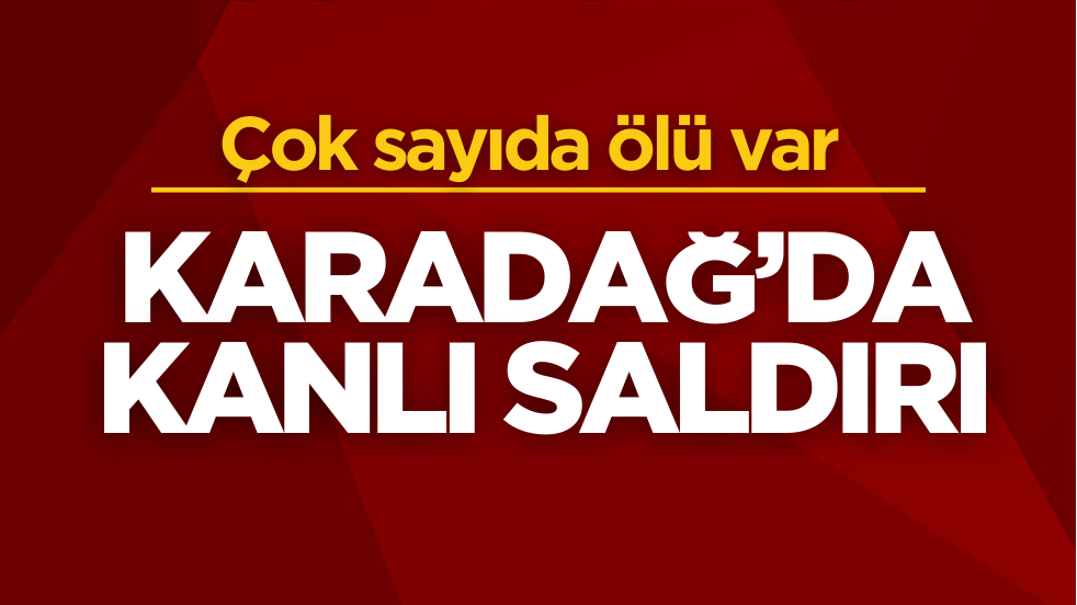 Karadağ’da kanlı saldırı! Çok sayıda ölü var