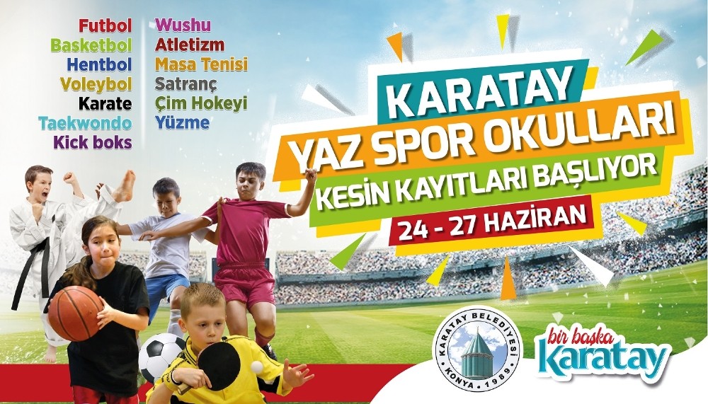 Karatay Yaz Spor Okullar için kesin kayıtlar başlıyor 