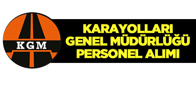 KPSS-2018/6 Karayolları Genel Müdürlüğü KGM sözleşmeli personel alım sonuçları ÖSYM