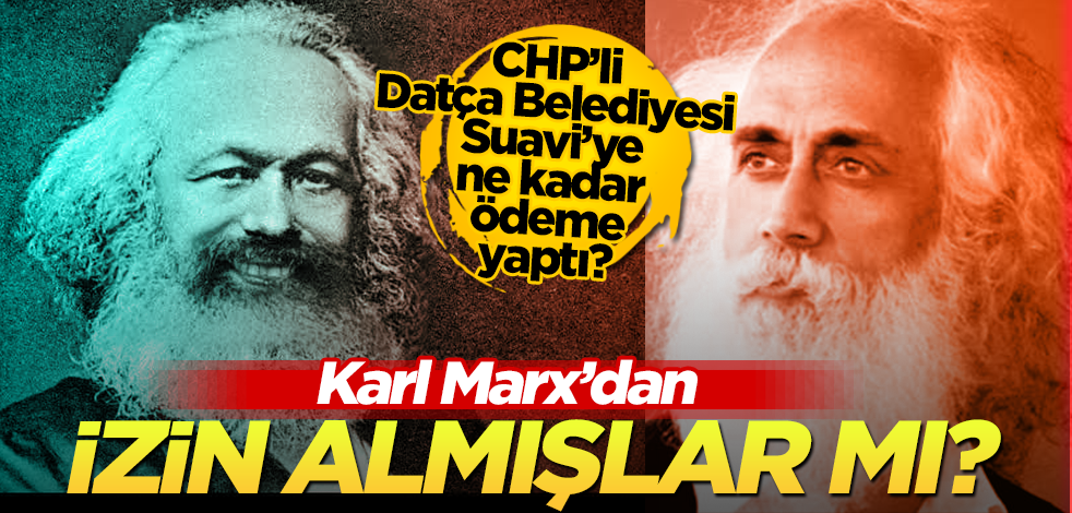 Karl Marx’dan izin almışlar mı?