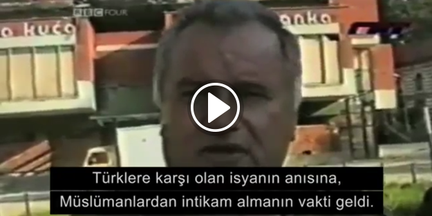 Katil Mladiç'in 'Srebrenica' itirafı: Türklerden intikamımızı...