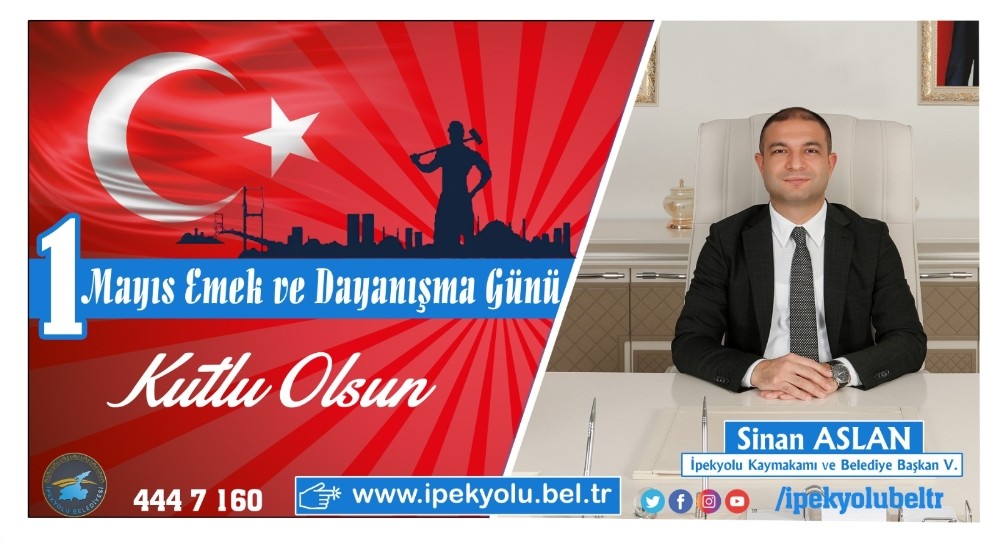 Kaymakam Aslan’dan ‘1 Mayıs’ açıklaması 
