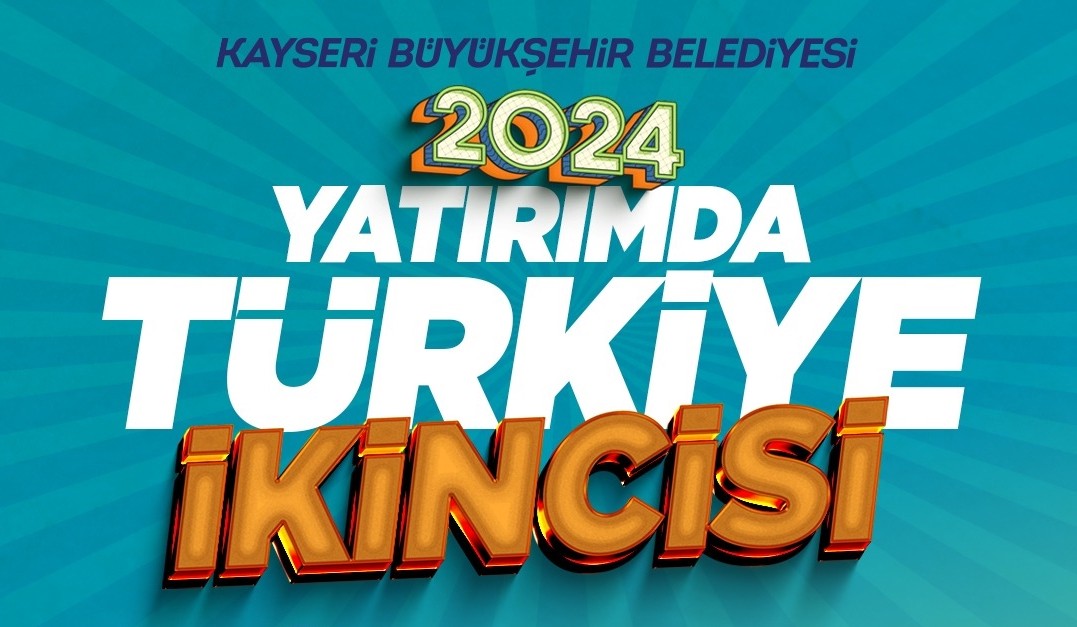 Kayseri Büyükşehir, yatırımda Türkiye ikincisi
