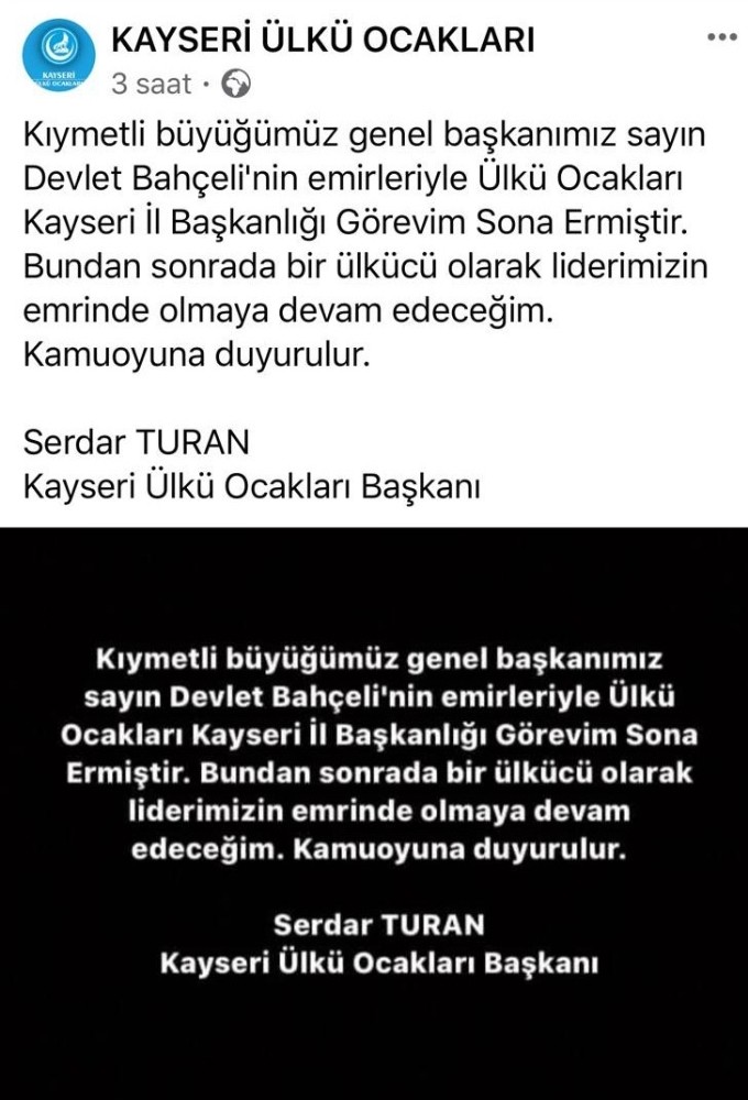 Kayseri Ülkü Ocakları İl Başkanı Serdar Turan, görevine son verildiğini duyurdu 