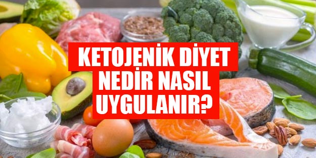 Ketojenik diyeti nedir? Ketojenik diyeti nasıl uygulanır?