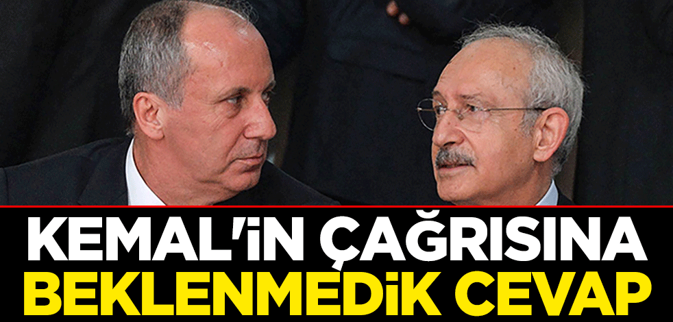 Kemal'in çağrısına beklenmedik cevap