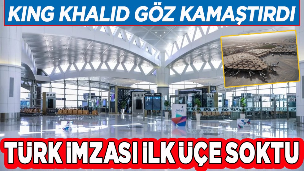 King Khalid göz kamaştırdı Türk imzası ilk üçe soktu