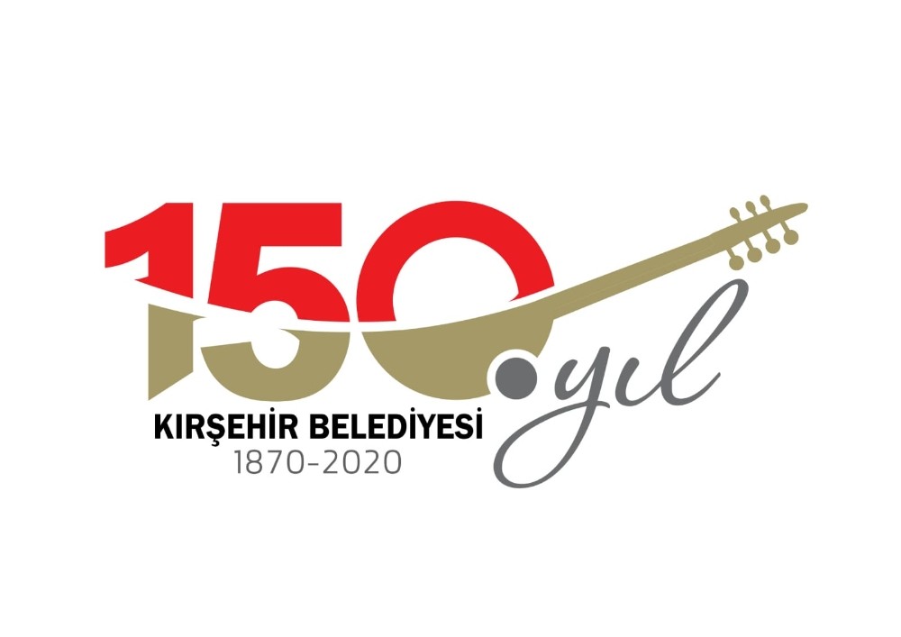 Kırşehir Belediyesi 150. kuruluş yılını kutluyor 